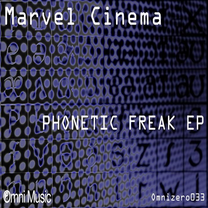 Marvel Cinema - Phonetic Freak EP