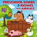 Preschool Songs and Rhymes with Animals专辑