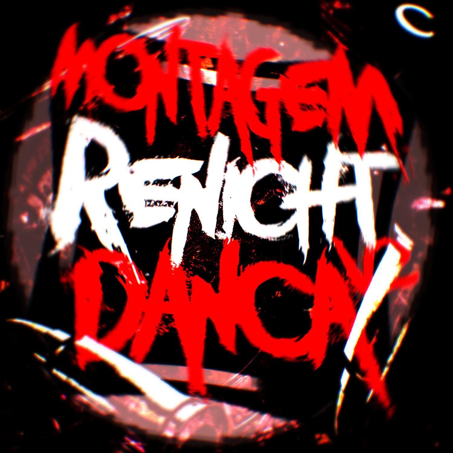 MONTAGEM RENICHT DANCA V2 (Super Slowed & Reverb)