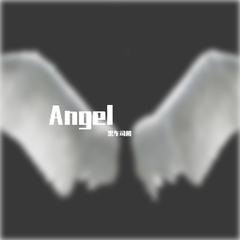 Angel（Feat.by 艾福西西）