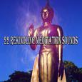22 Rekindling Meditation Sounds