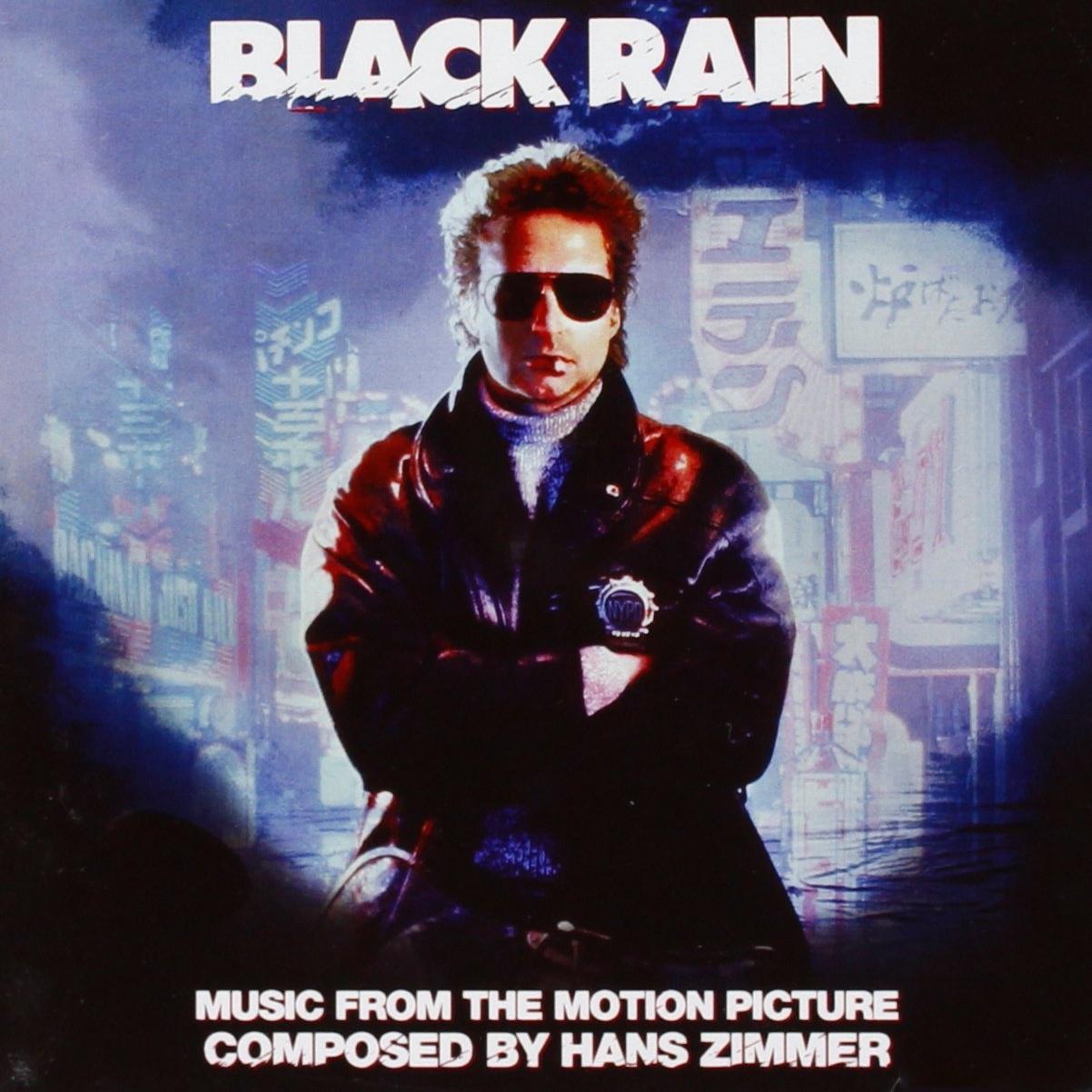 Black Rain: Limited Edition (Music from the Motion Picture)专辑