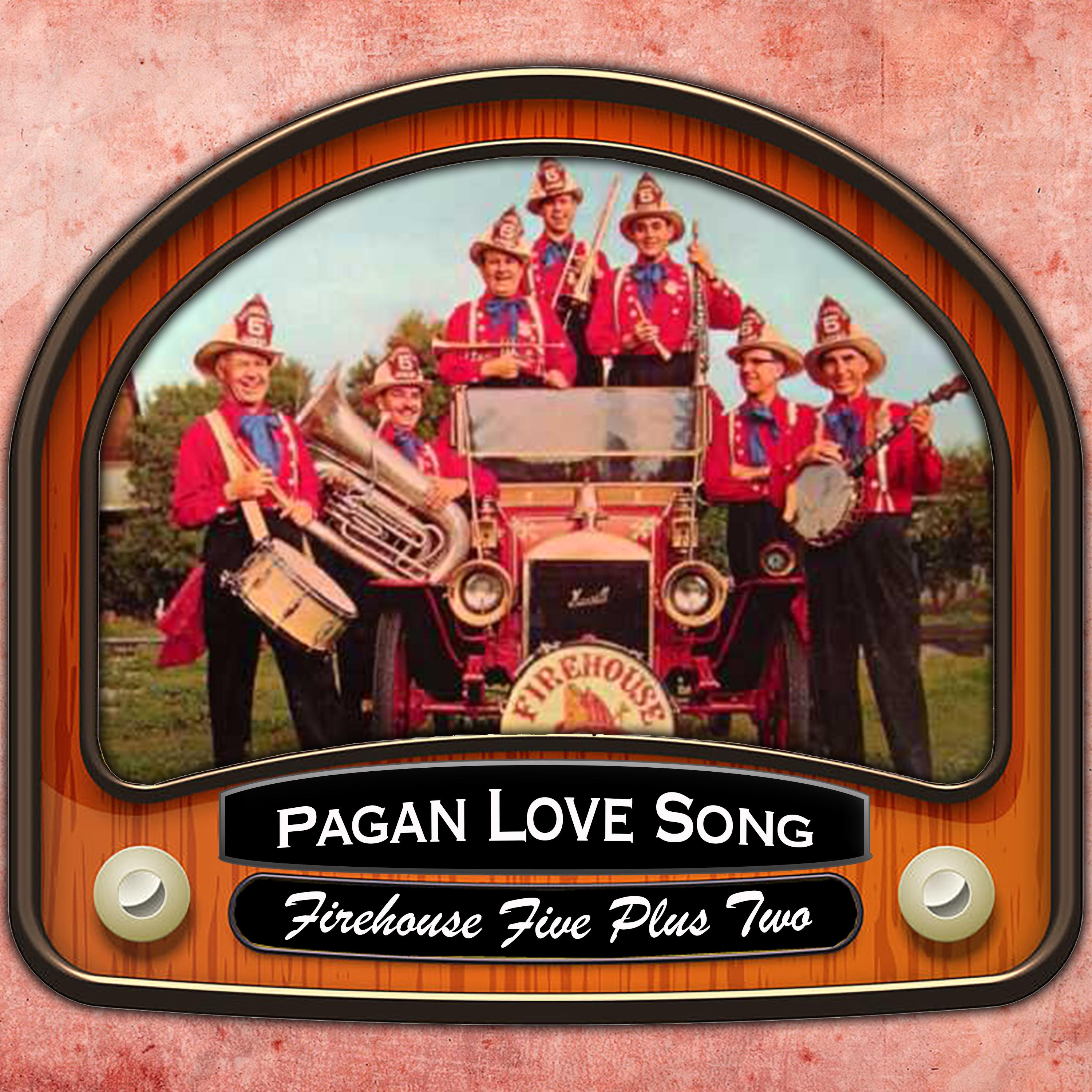 Pagan Love Song