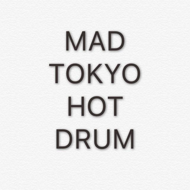 Mad Tokyo Hot Drum专辑