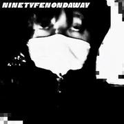 NINETYFENONDAWAY