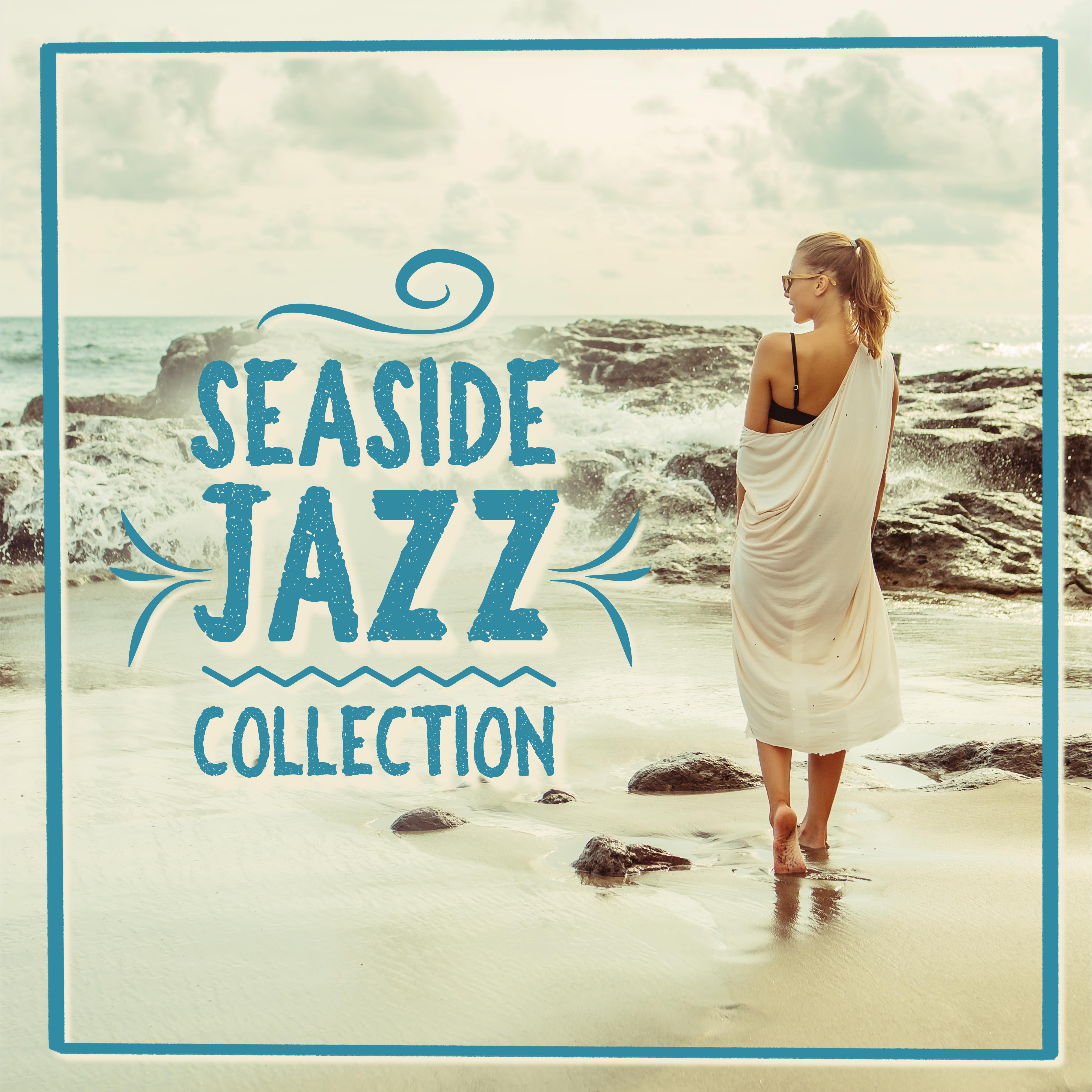 Seaside Jazz Collection: 15 Instrumental Pieces from Seaside Jazz Bars专辑