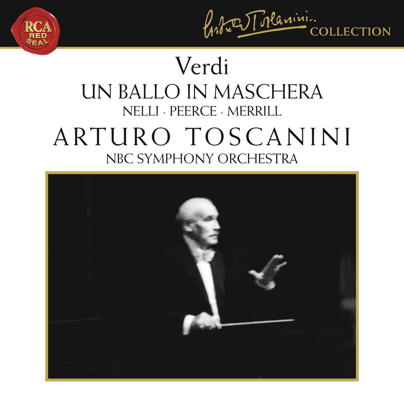 Arturo Toscanini - Un ballo in maschera (Highlights):A tal colpa è nulla il pianto
