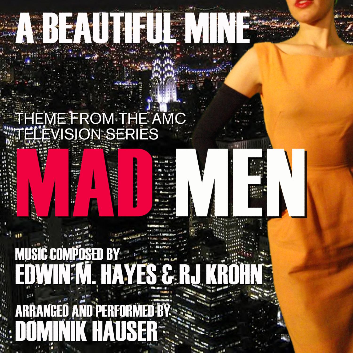 Mad Men: "A Beautiful Mine" - Theme from the AMC TV Series (Single)专辑