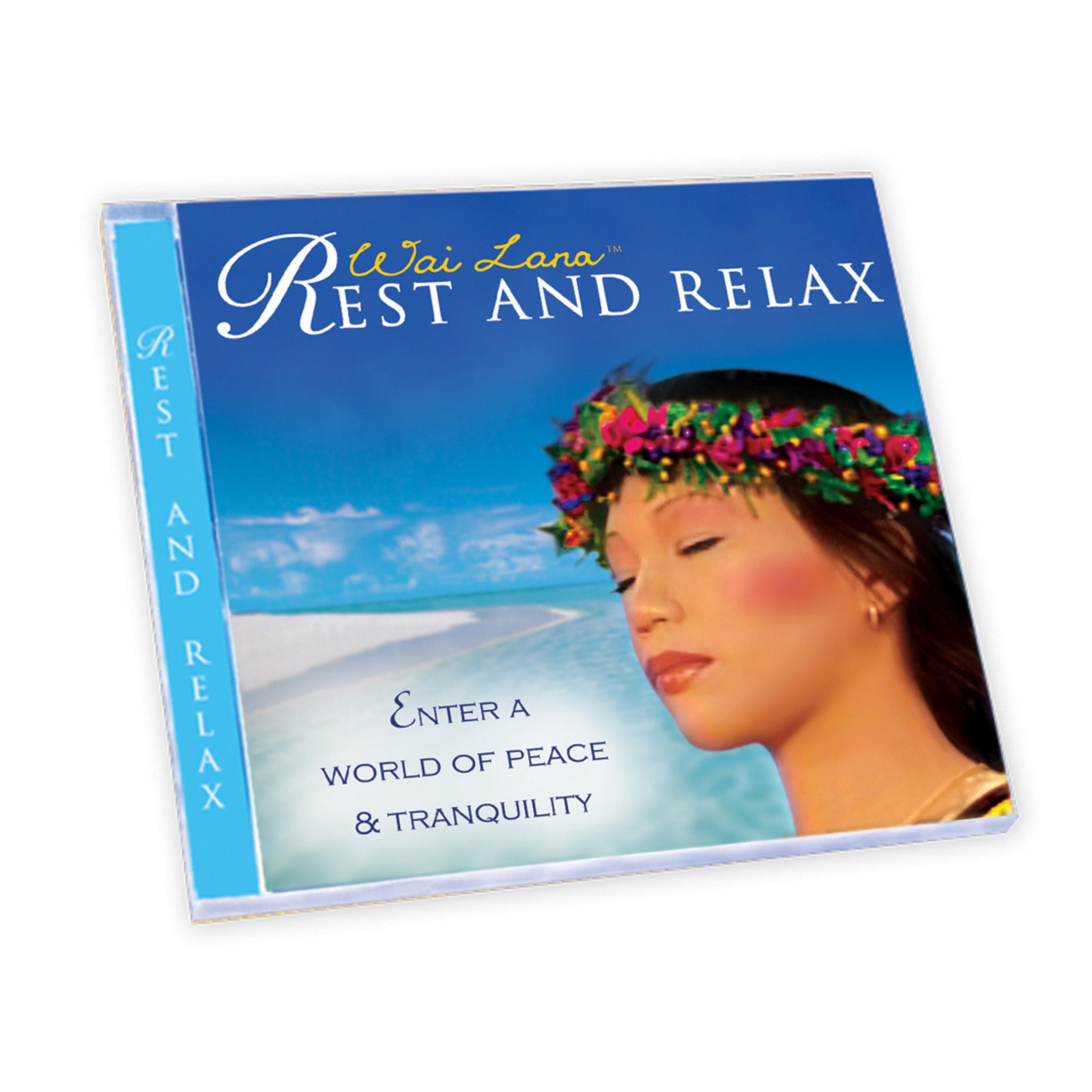 Rest and Relax