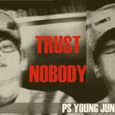 Trust Nobody专辑