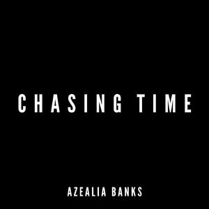 Azealia Banks - Chasing Time （降3半音）