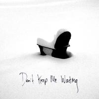 Don t Keep Me Waiting 轻微和声-剪切视听版