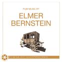 Film Music Masterworks - Elmer Bernstein专辑