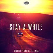 Stay A While