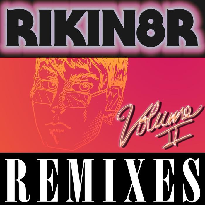 Remixes : Vol. II