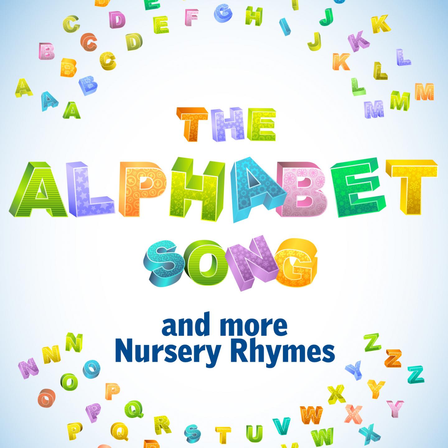 The Alphabet Song and More Nursery Rhymes专辑