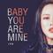 Baby You Are Mine专辑