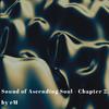 em - Sound of Ascending Soul - Chapter 2.