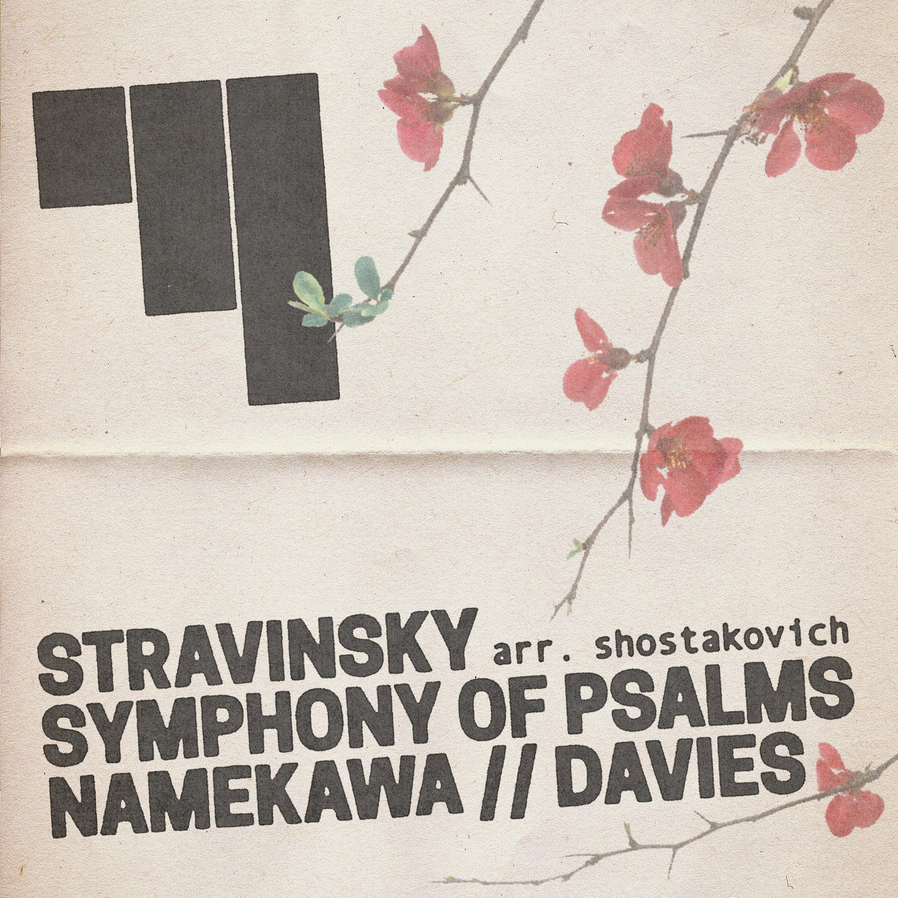 Stravinsky: Symphony of Psalms (arr.Shostakovich)