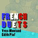 Side By Side: Yves Montand & Edith Piaf