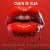 Kapun.Music - Culpa de ella Prod.By Parrasu (feat. Papicha, Gosel & Chmx)