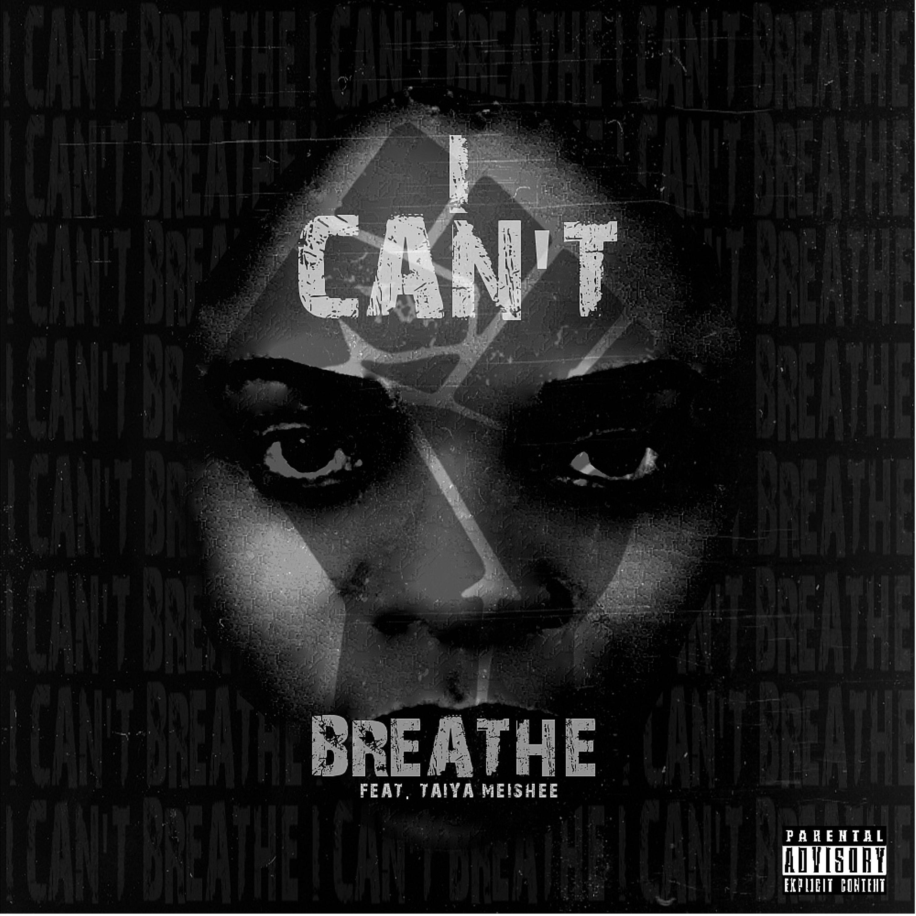 I Can't Breathe (feat. Taiya Meishee')