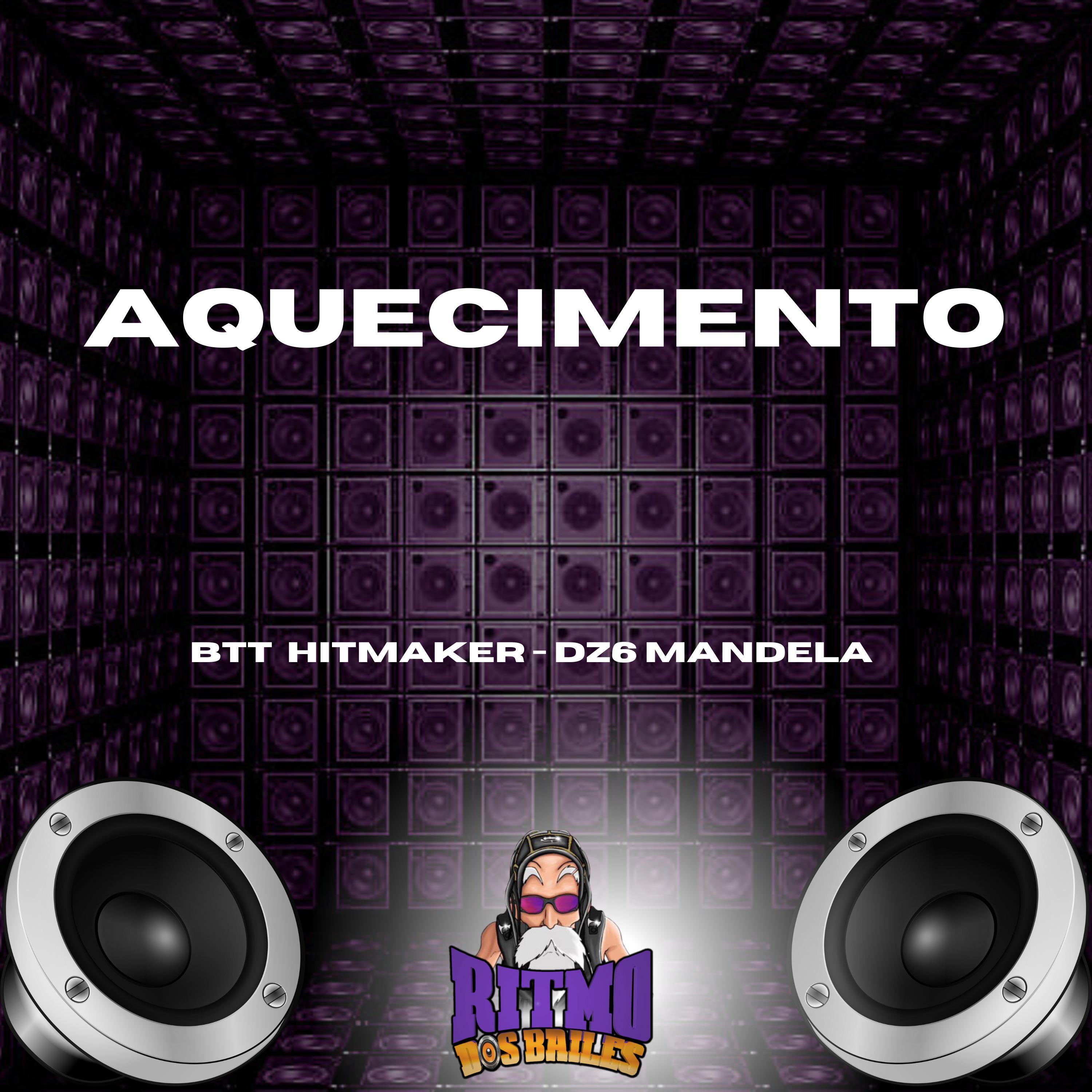 BTT HITMAKER - Aquecimento