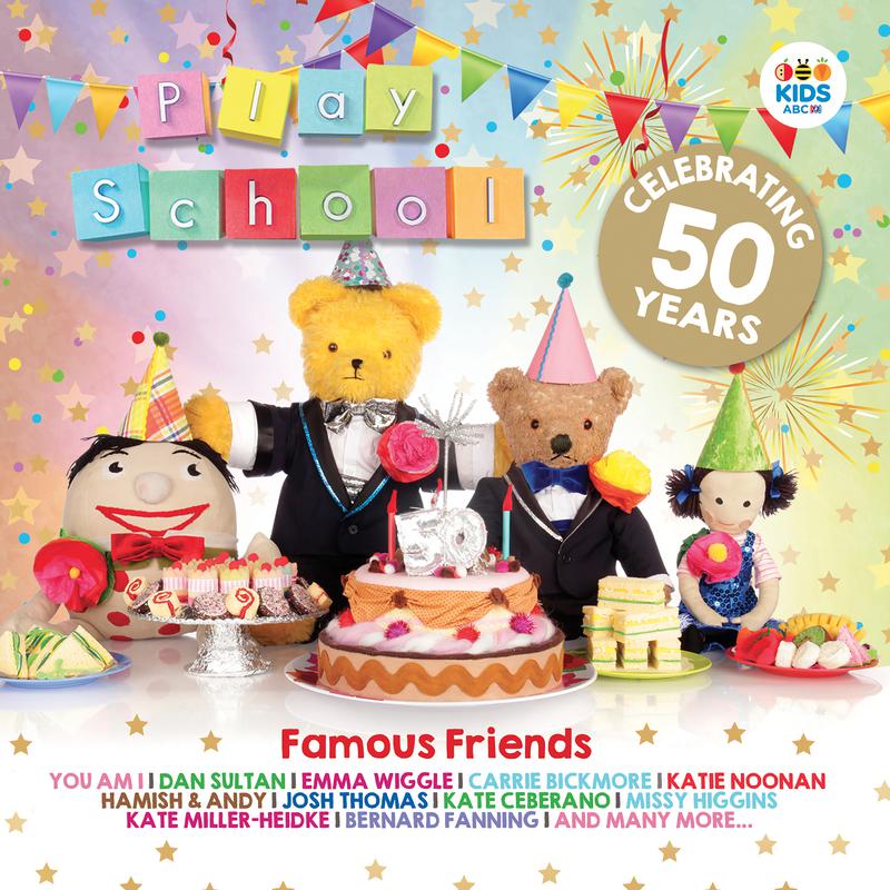 Famous Friends: Celebrating 50 Years Of Play School专辑