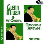 Glenn Miller on Air Voume 4 - Moonlight Serenade专辑