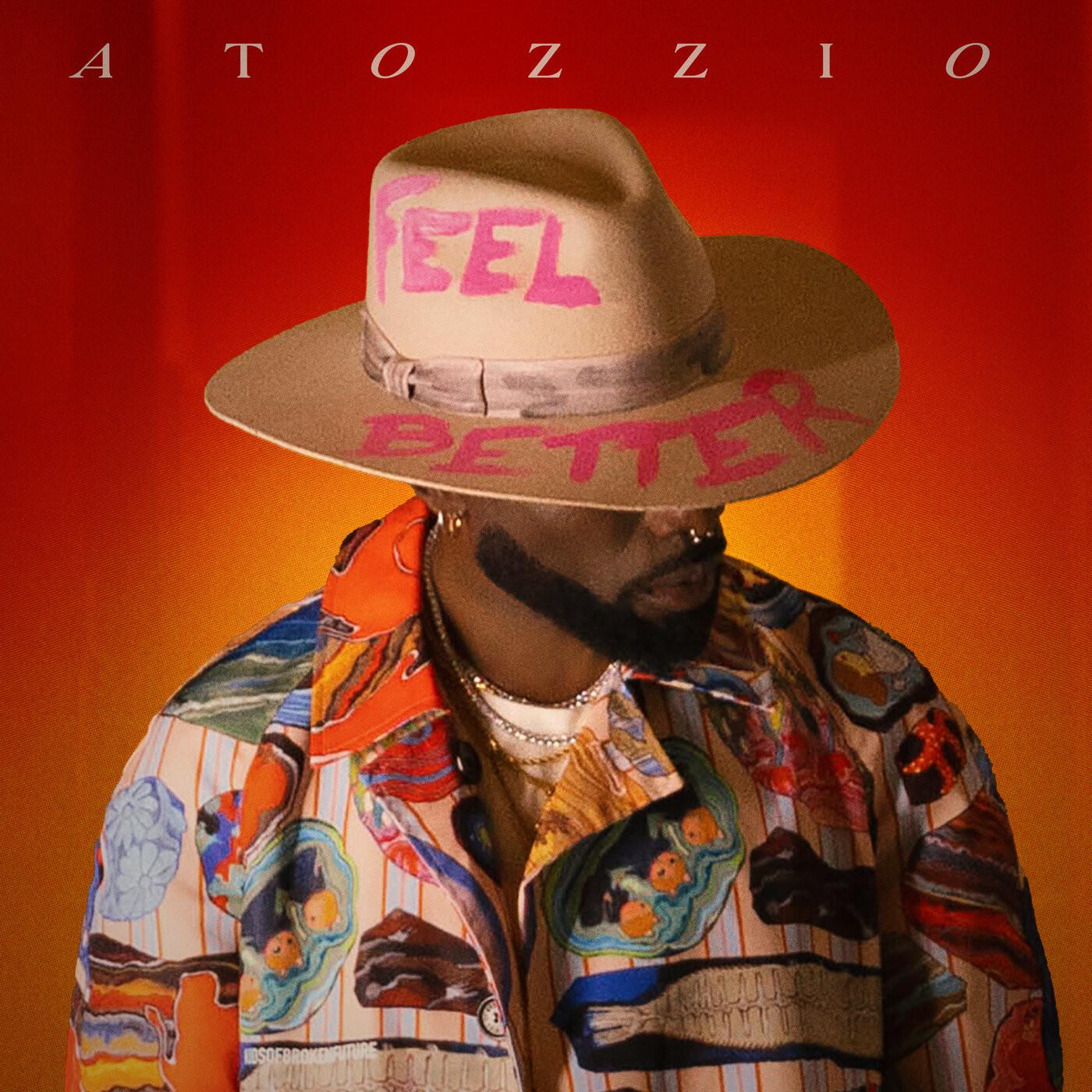 Atozzio - Feel Better