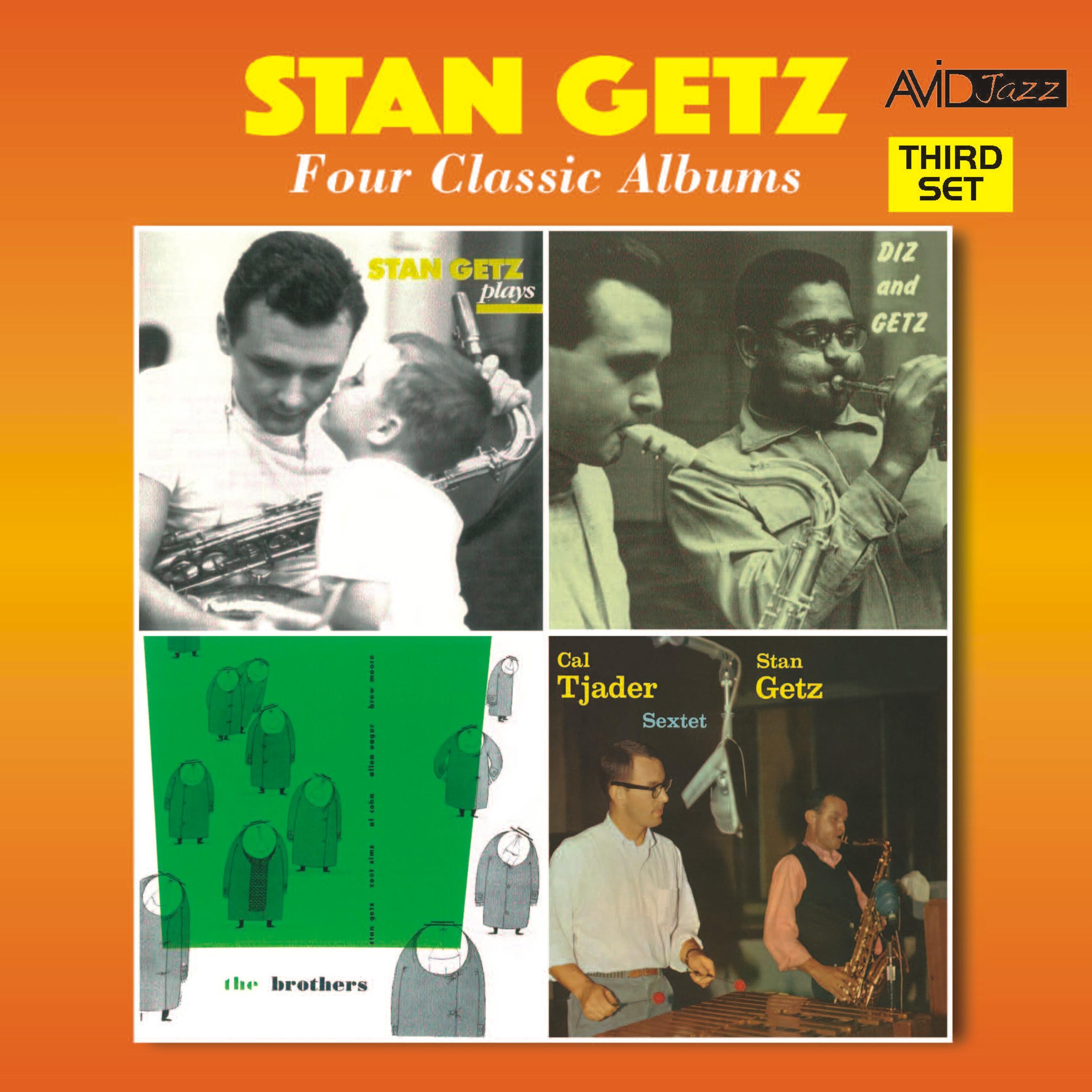 Four Classic Albums (Stan Getz Plays / Diz and Getz / The Brothers / Cal Tjader - Stan Getz Sextet) 专辑