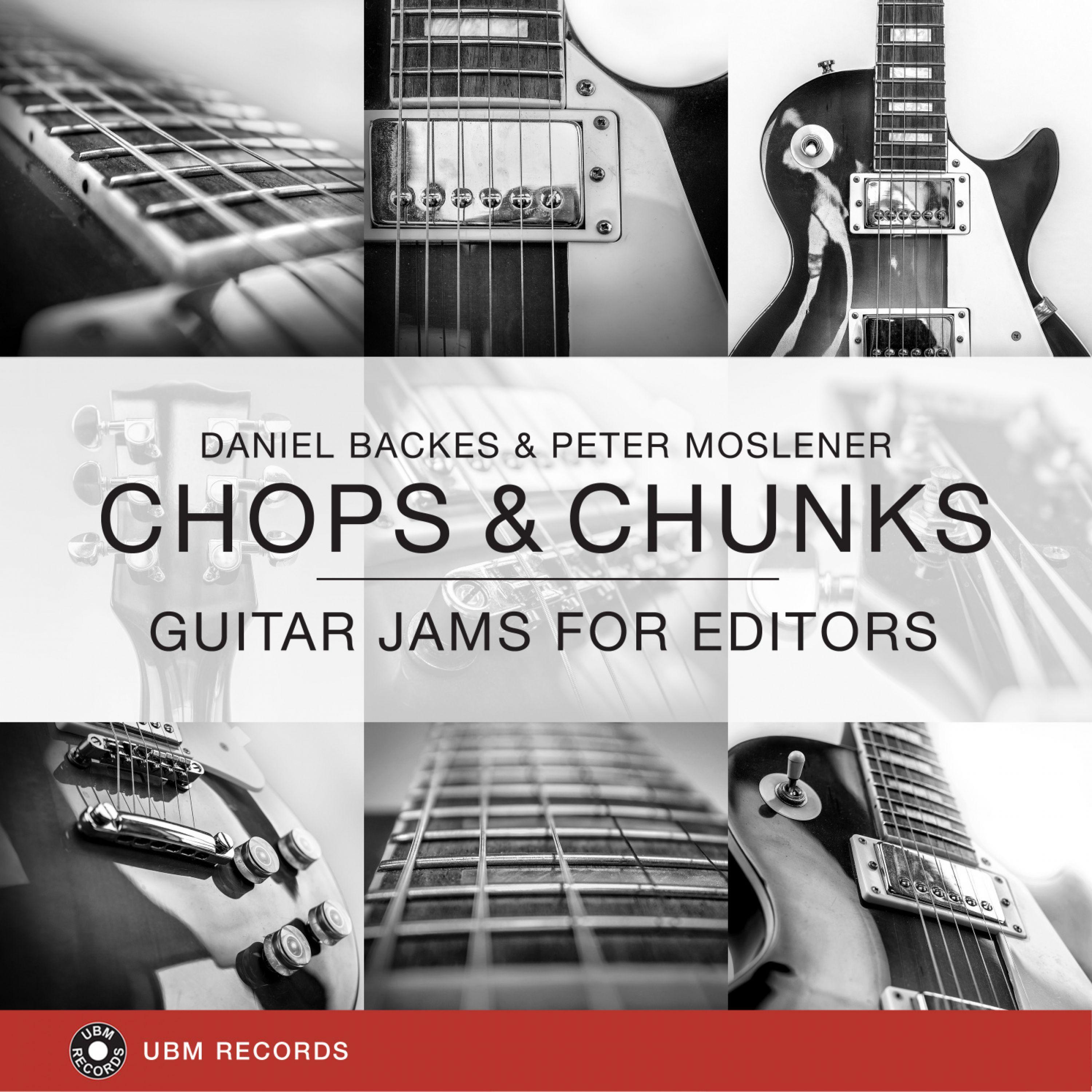 Chops & Chunks - Guitar Jams For Editors
