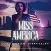 Shyan Selah - Miss America