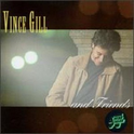 Vince Gill & Friends专辑