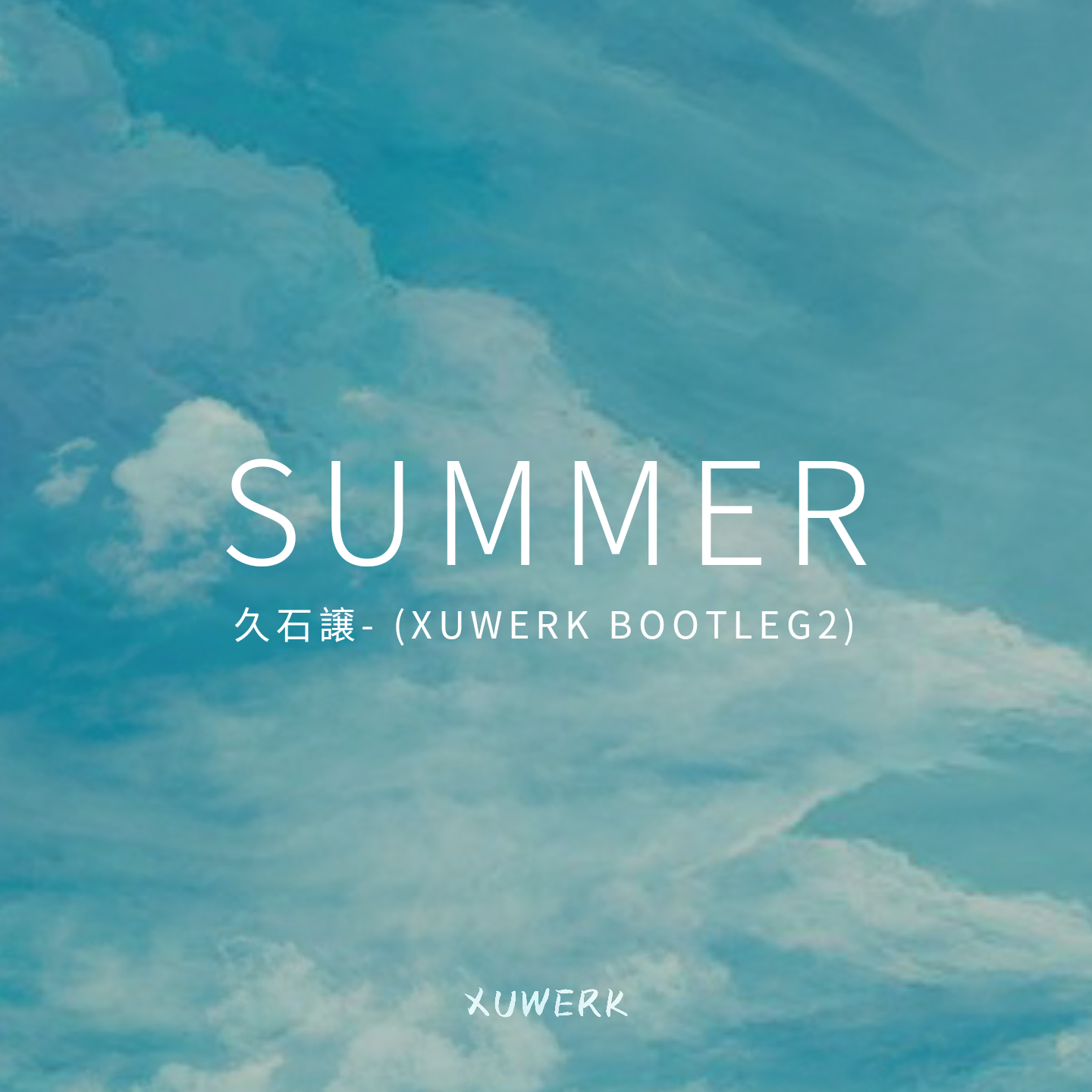 Summer (Xuwerk Bootleg2)专辑