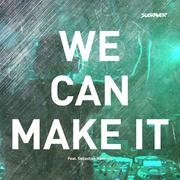 We Can Make It (Radio Mix)