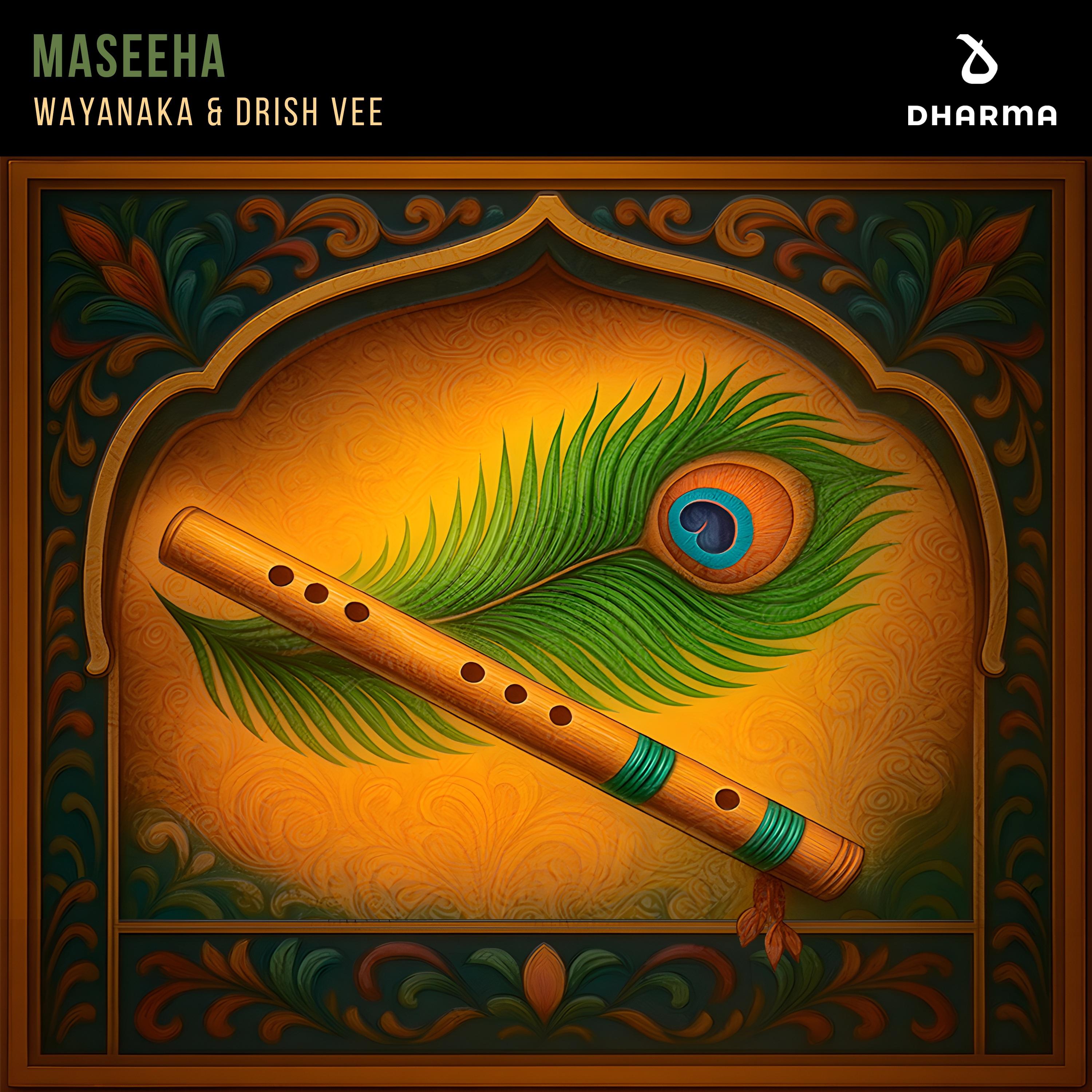 WAYANAKA & Drish Vee - Maseeha (UNTAPED Extended Remix)