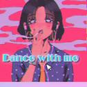 Dance With Me专辑