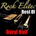 Rock Elite: Best Of Daryl Hall