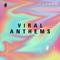 Viral Anthems (Trending Tracks from 2020)专辑