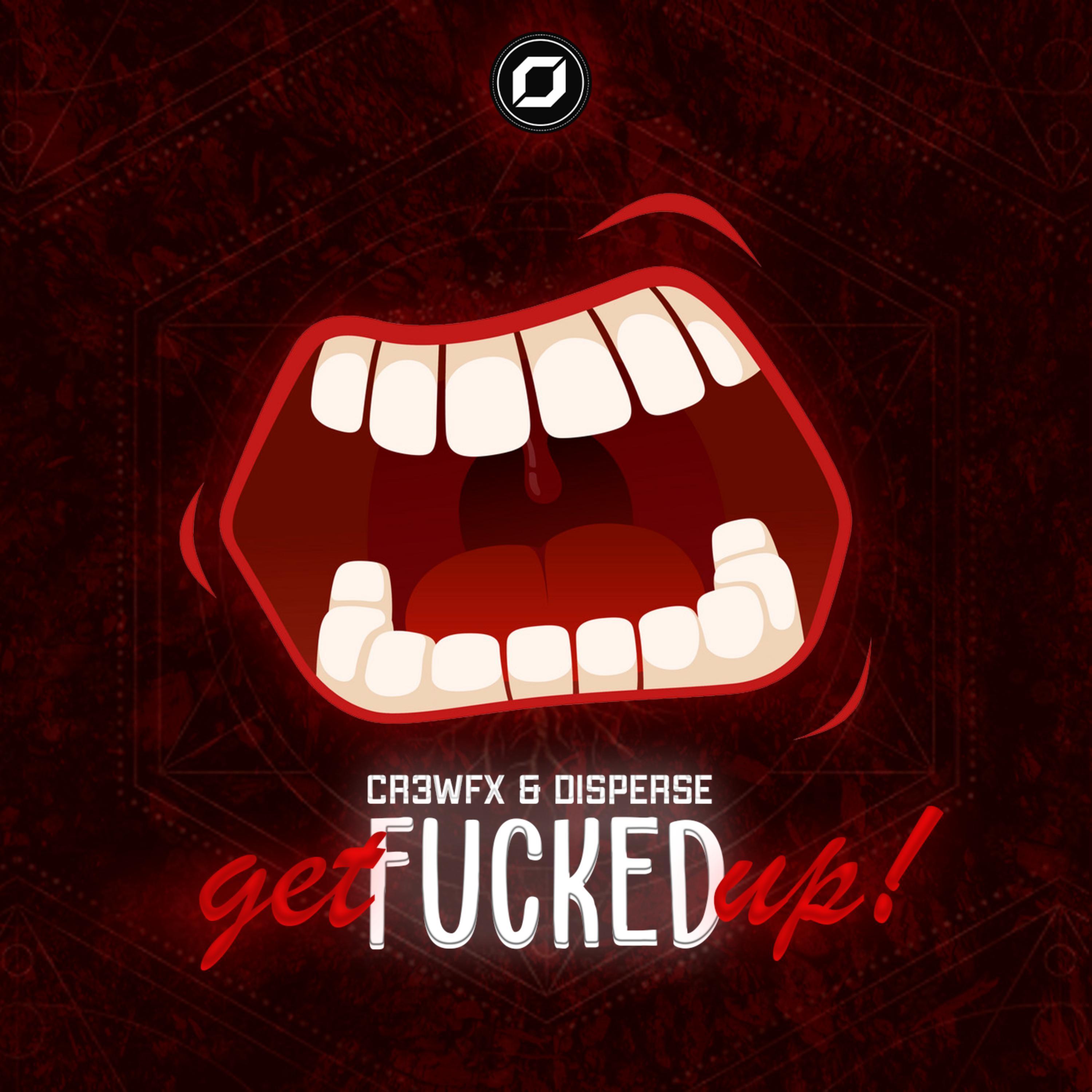 Get ****ed Up