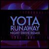 Yota - Runaway