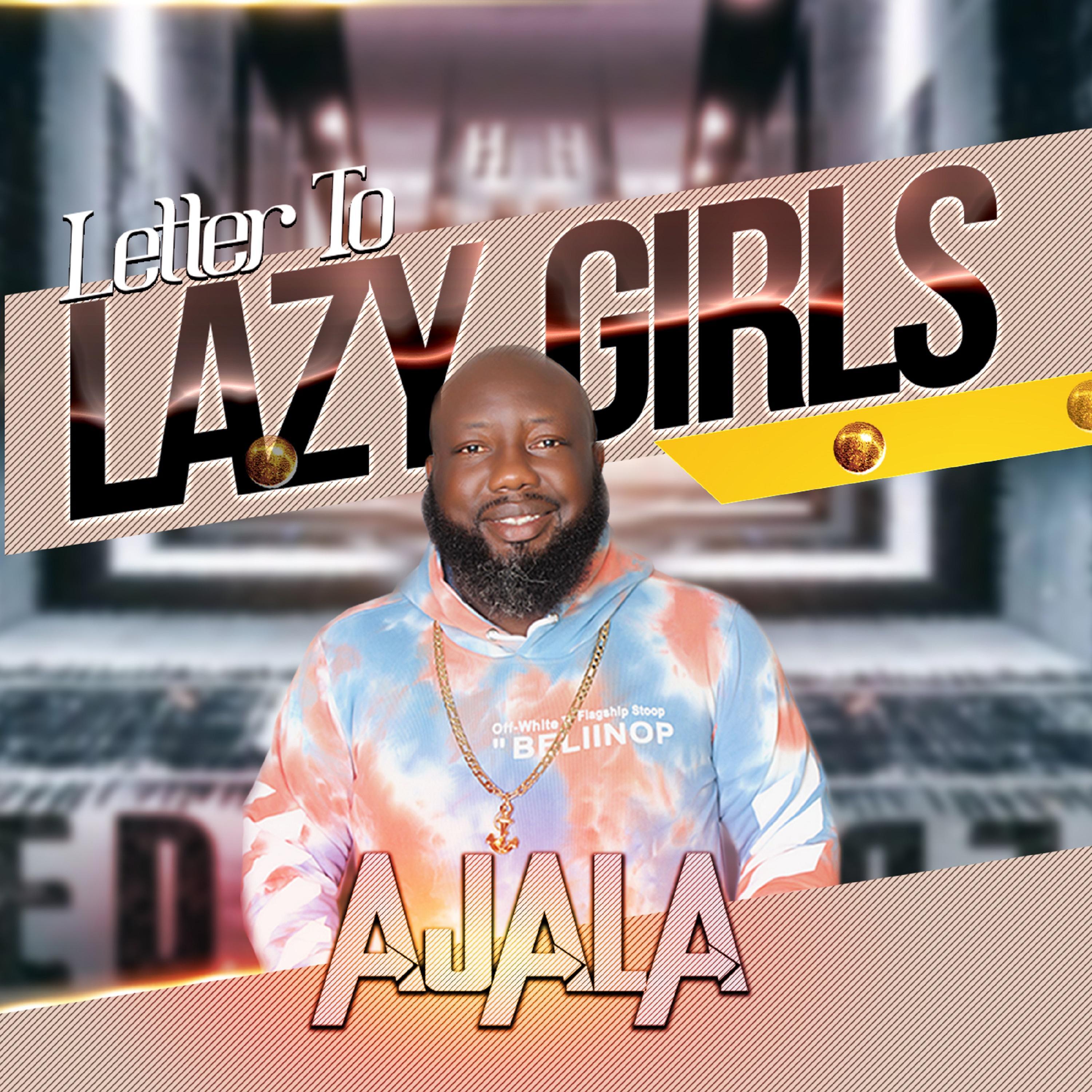 Letter To Lazy Girls