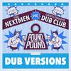 The Nextmen - Raised on the Amen (Dub)