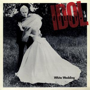 Billy Idol - WHITE WEDDING （升6半音）
