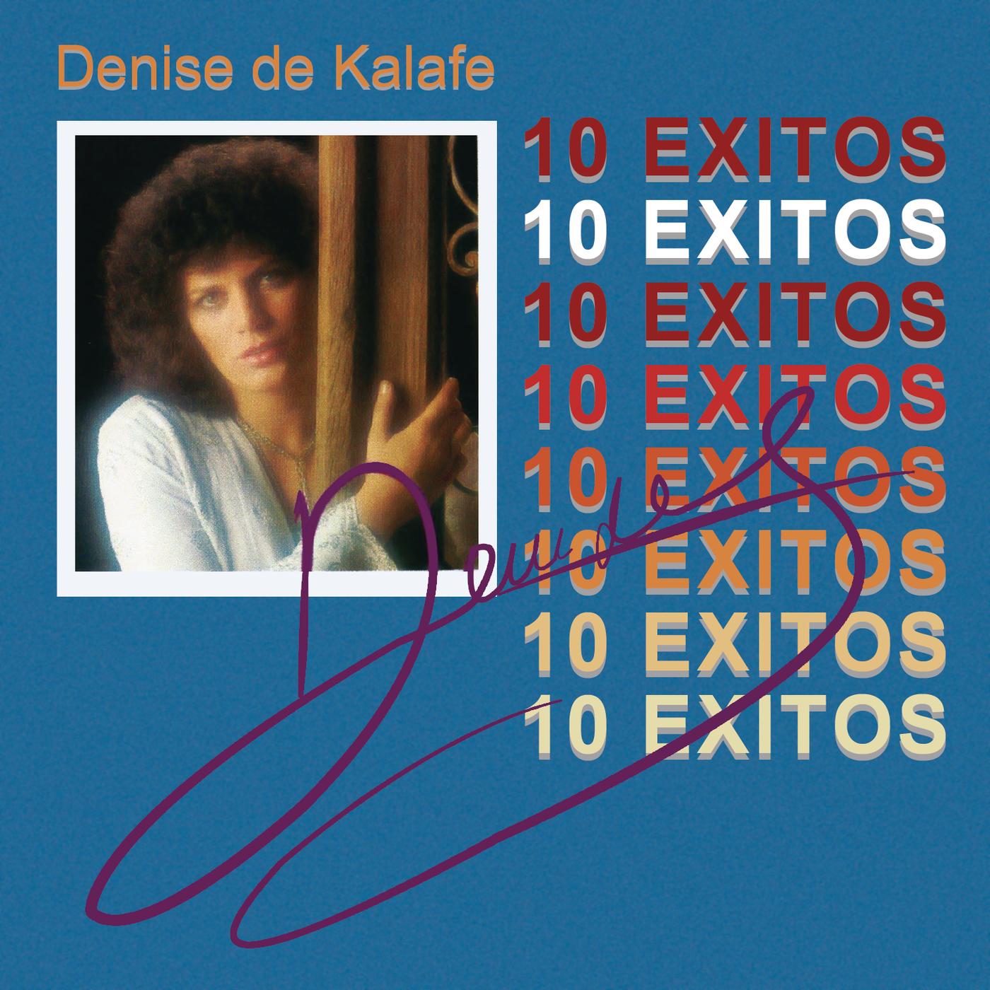 Denise De Kalafe 10 Exitos