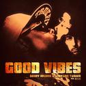 Good Vibes专辑