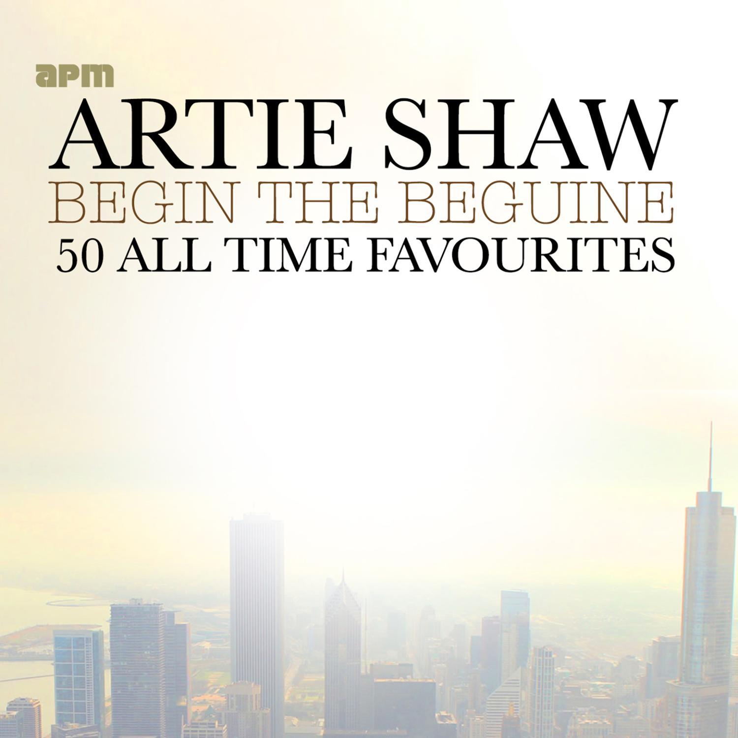 Begin the Beguine - 50 All Time Favourites