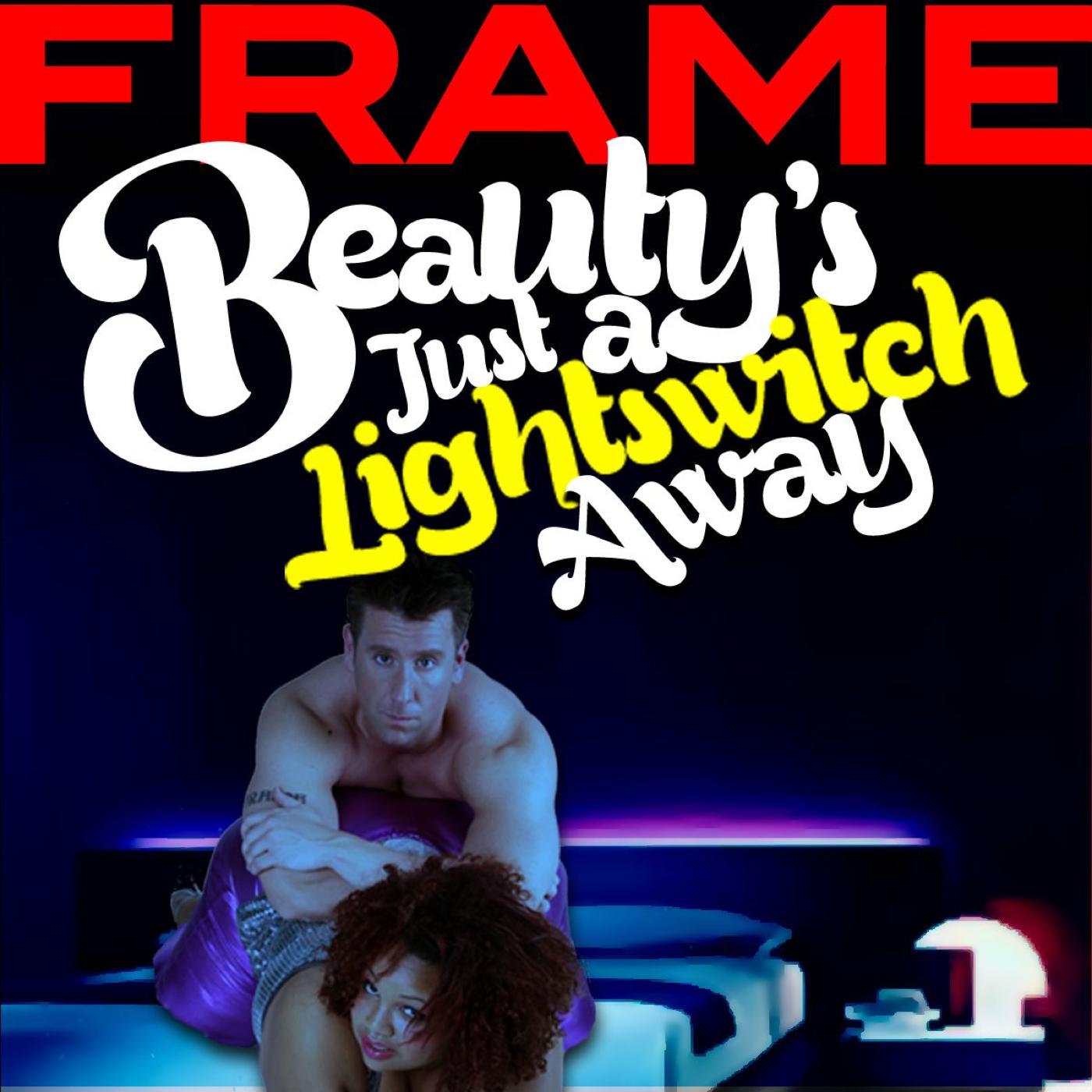 Beauty's Just a Lightswitch Away (Remixes) - EP