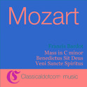 Wolfgang Amadeus Mozart, Veni Sancte Spiritus, K. 47专辑